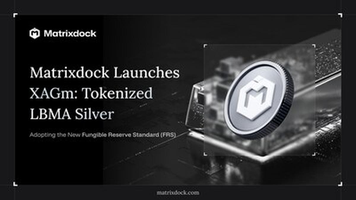 Matrixdock Unveils XAGm: Institutional Silver Tokenization